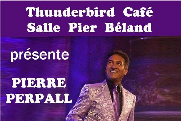 Pierre Perpall au Thunderbird Café