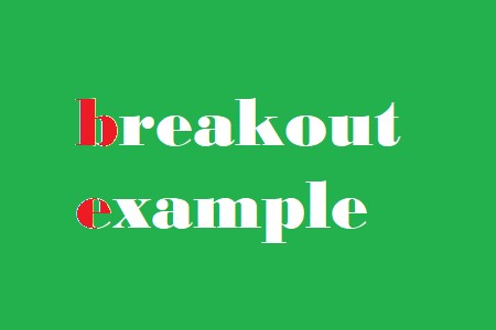 Breakout Example