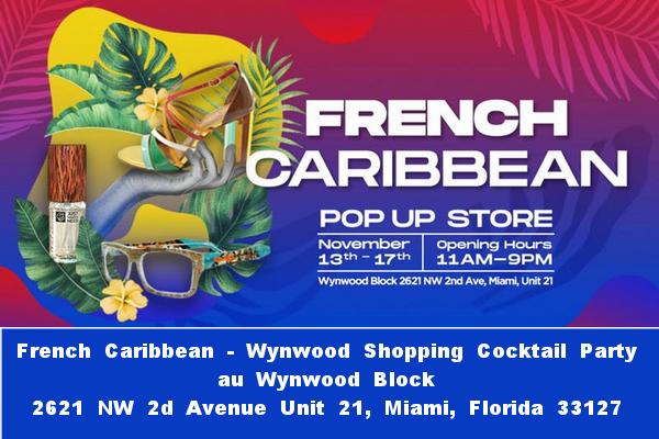 Pop-up des Caraïbes françaises à Wynwood du 13 au 17 novembre