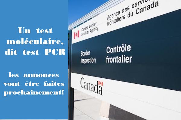 Terminé les tests PCR pour revenir au Canada
