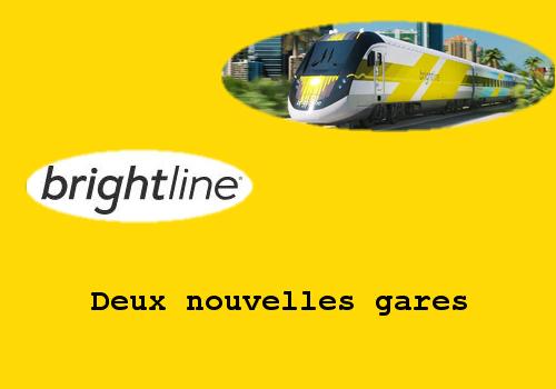 Des nouvelles gares sur la Brightline!