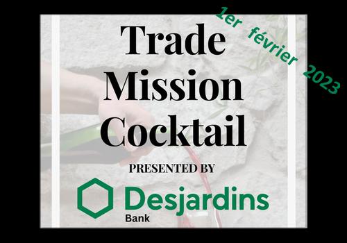 Desjardins Bank présente: Trade Mission Cocktail