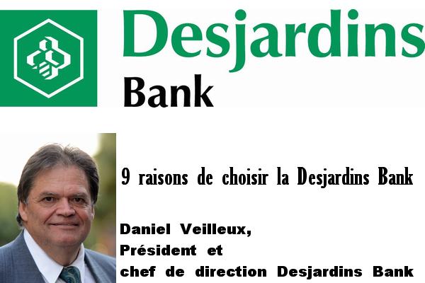 9 raisons de choisir la Desjardins Bank