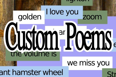 Custom Poems
