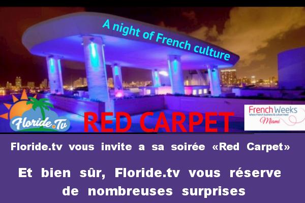 Floride.tv vous invite à sa soirée «Red Carpet» Vendredi, 3 novembre