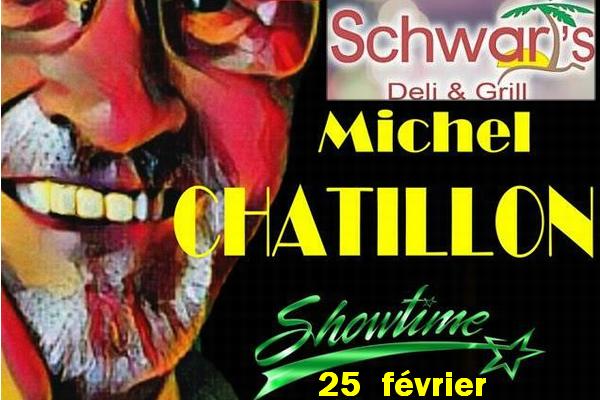 Michel Chatillon au Schwart’s le 25 février